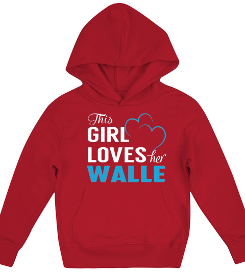 This Girl Loves Her WALLE Name Shirts Kids Hoodie