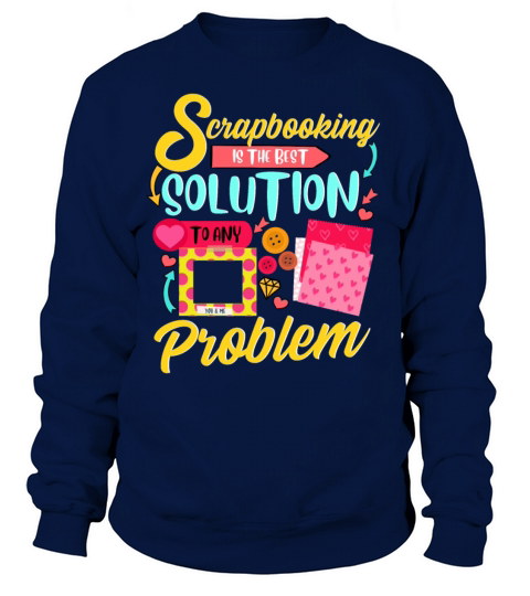 Scrapbooking Arts and Crafts Artists Art Craft Women's Sweatshirt