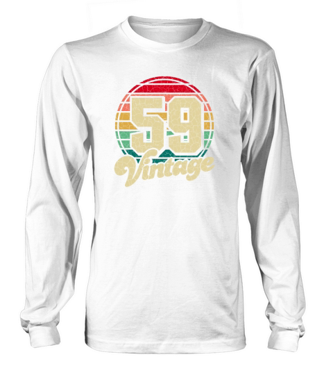 Vintage 1959 Gifts Birthday Born in 59 Gift Idea Long sleeved Unisex