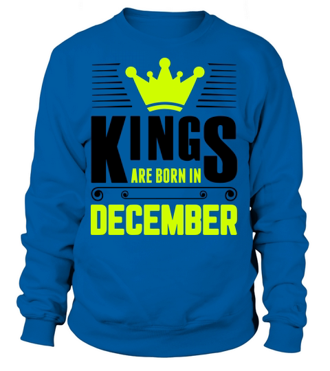 Kings Are Born In December Women's Sweatshirt