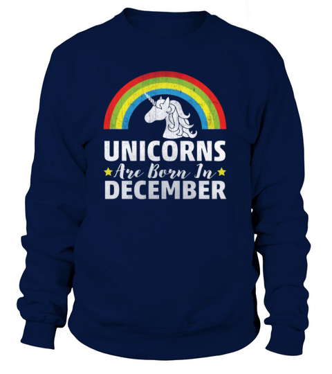 Unicorns Are Born In December Women's Sweatshirt