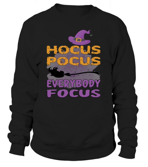 Hocus Pocus Everybody Focus Women's Sweatshirt