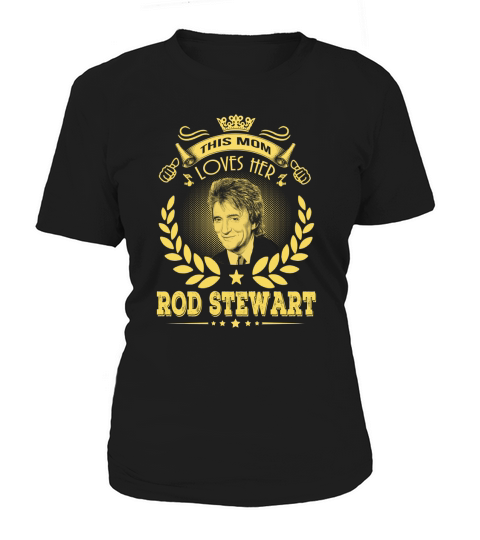 this mom loves her rod stewart Women's T-Shirt