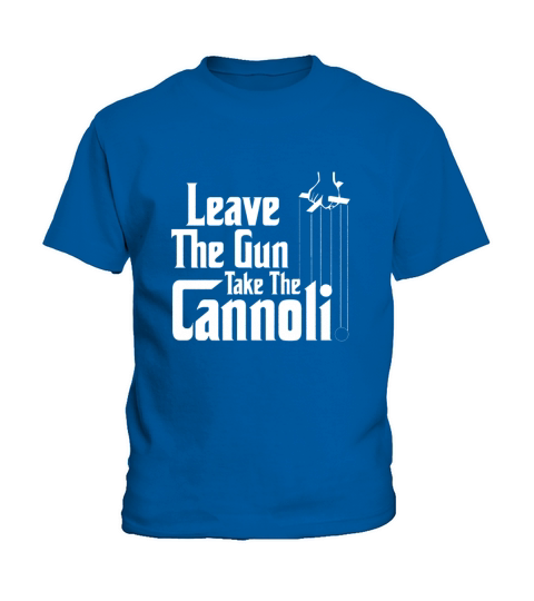 Leave the Gun Take the Cannoli Shirt Kids T-Shirt