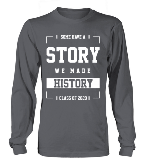 Gift Cool Some Have a Story Senior Graduate Women's Long Sleeve