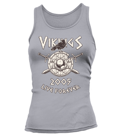 Vikings Live Forever 2005 Norse Birthday Women's Tank Top
