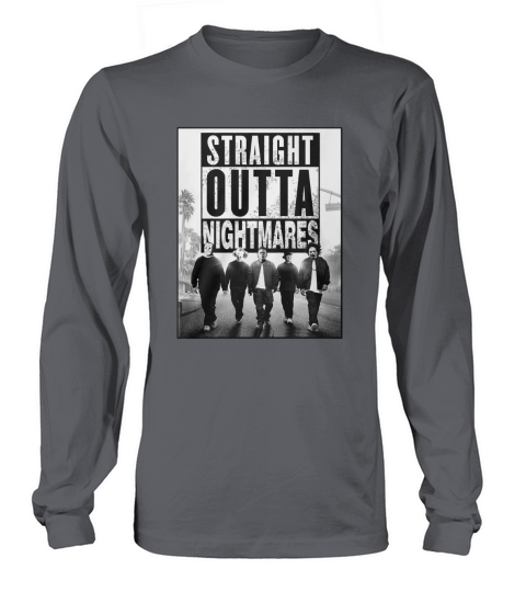 Straight Outta Nightmares horror movie characters shirt Long sleeved Unisex