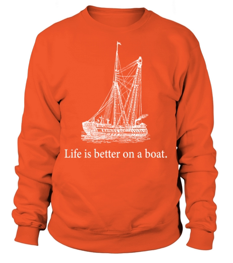 Life Is Better On A Boat Sailboat Sketch Sailing Women's Sweatshirt
