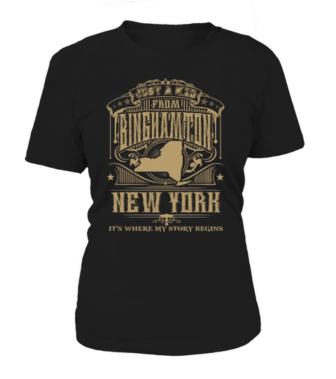 Binghamton It Is Where My Story Begins New York Women's T-Shirt