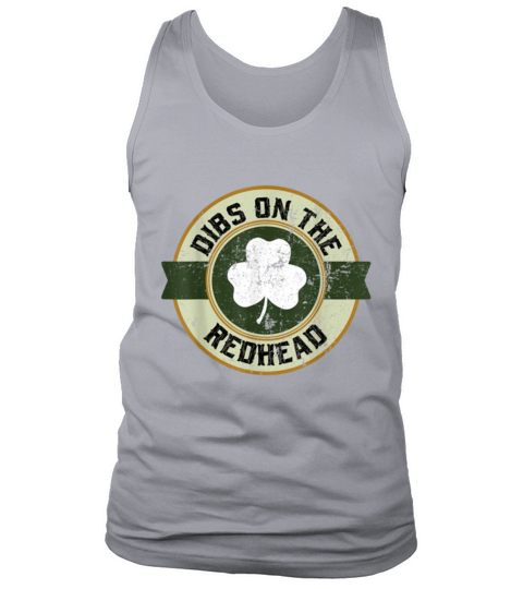 Dibs On The Redhead logo St Patricks Day Drinking shirt Tank Top Unisex