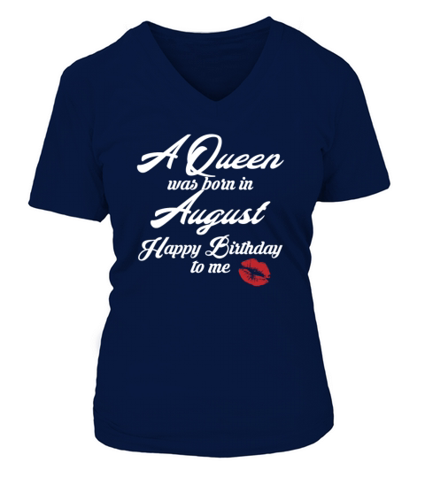 A queen was born in August present Women's V-Neck T-shirt
