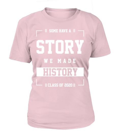 Gift Cool Some Have a Story Senior Graduate Women's T-Shirt