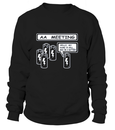 AA MEETING Battery funny t-shirt Women's Sweatshirt
