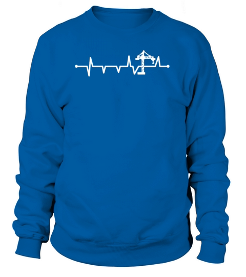 Funny Heartbeat Crane Operator EKG Pulse Rate Women's Sweatshirt