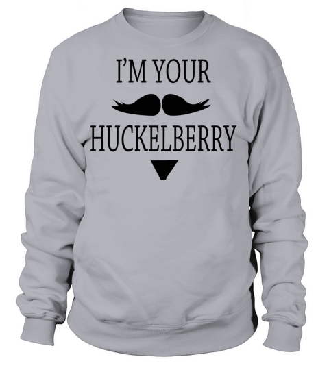 Tombstone Doc Holliday I m Your Huckleberry Women's Sweatshirt