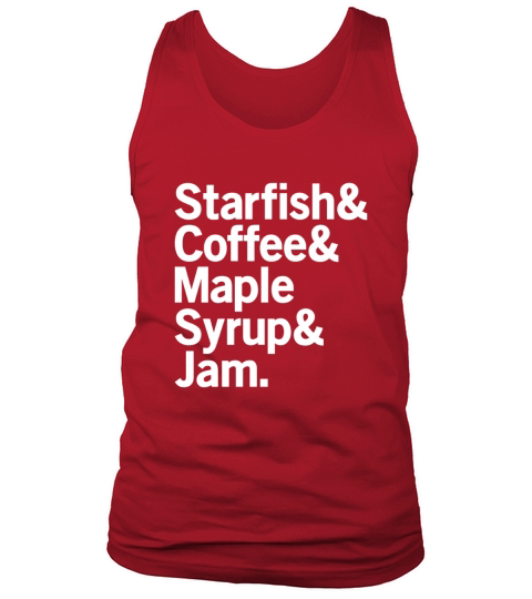 Starfish  Coffee  Maple Syrup  Jam Prince Tank Top Unisex