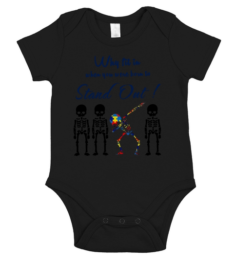 Why Fit In When You Were Born To Stand Out Skull Autism Short Sleeve Baby One-Piece