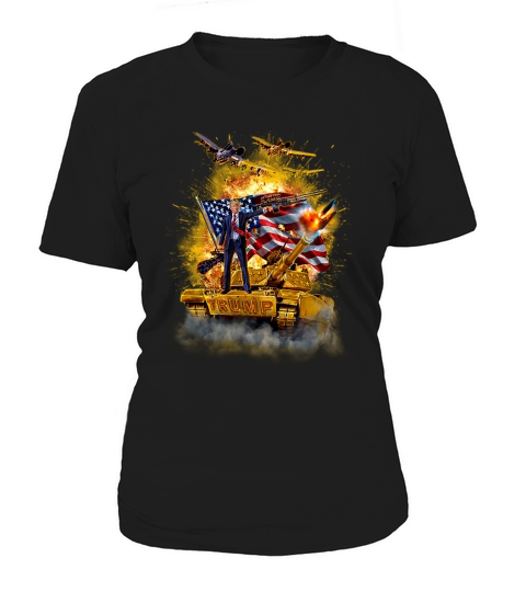 United States President Donald Trump Epic Battle Tank Jet Plane American Flag shirt T-Shirt Woman