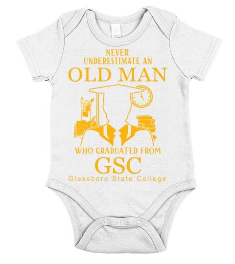 Never underestimate an old man who graduated from Glassboro State College Short Sleeve Baby One-Piece