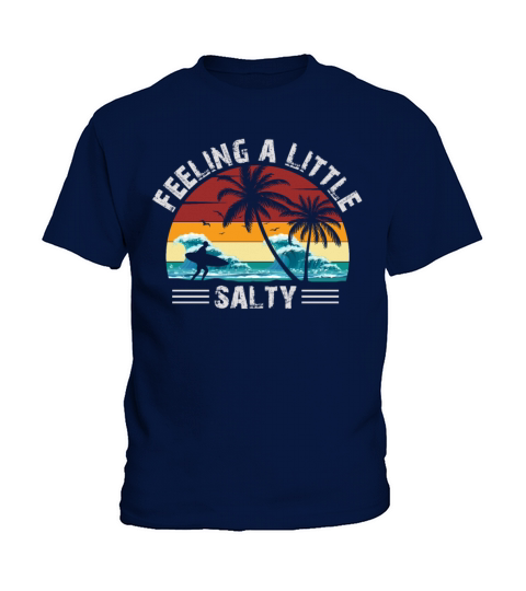 Feeling a little salty beach Kids T-Shirt