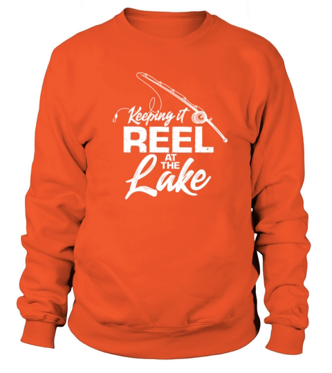Keeping It Reel At The Lake, Fishing Women's Sweatshirt