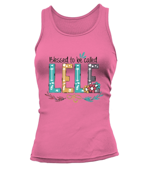 Blessed to be called LeLe  mothers day 2020 Tank top Woman
