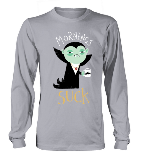 Mornings Suck Women's Long Sleeve