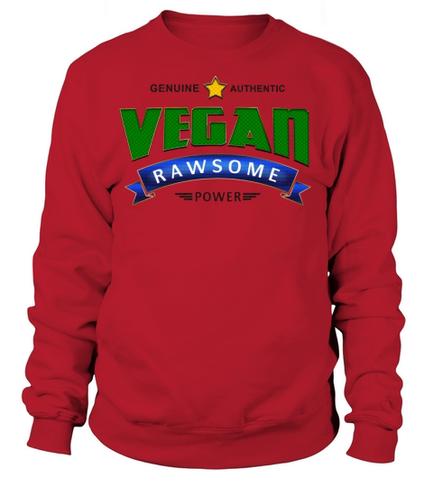 Vegan Vegetarian Rawsome Power Women's Sweatshirt