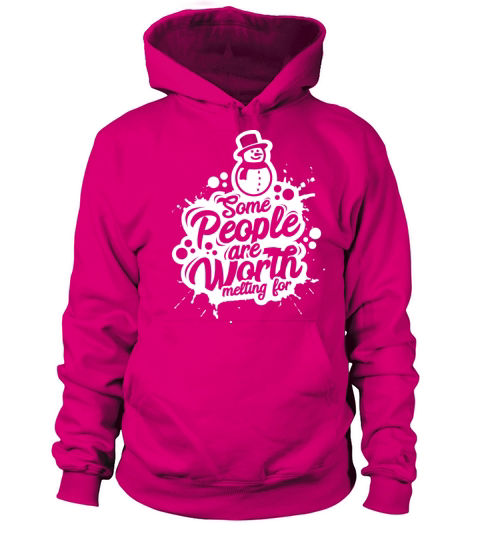 Some people are worth melting for Snowman Quote Women's Hoodie