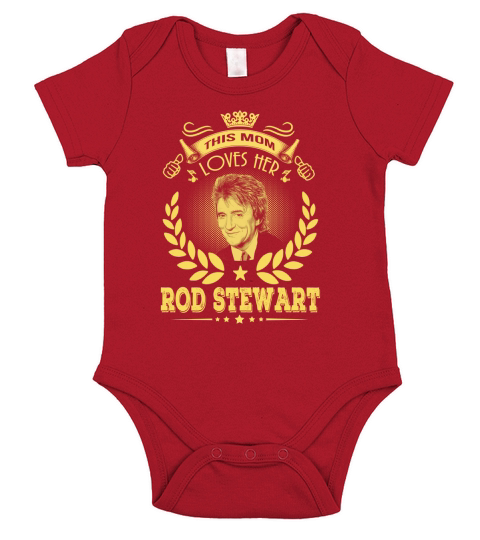 this mom loves her rod stewart Short Sleeve Baby One-Piece