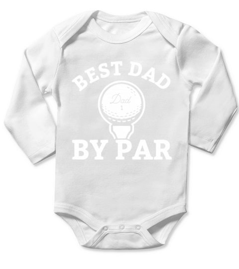 Best Dad by Par Funny Fathers Day Golf Long Sleeve Baby One-Piece
