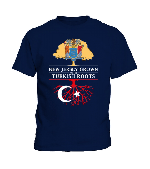 New Jersey Grown with Turkish Roots Kids T-Shirt