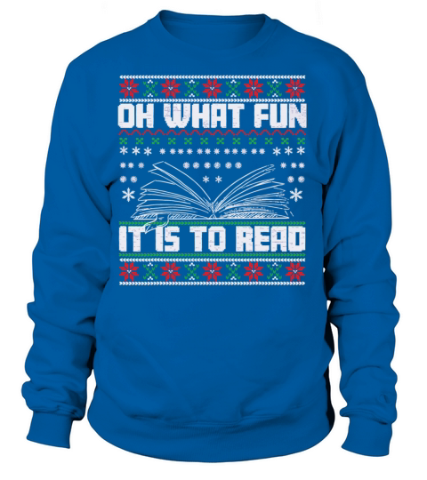 Oh What Fun To Read Librarian Christmas Book Women's Sweatshirt