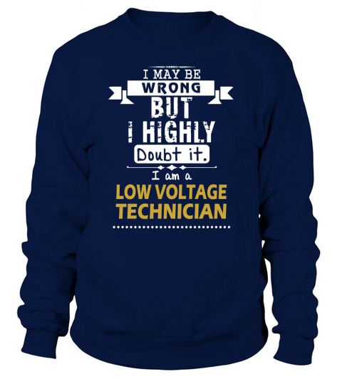 LOW VOLTAGE TECHNICIAN Dout It Sweatshirt Unisex