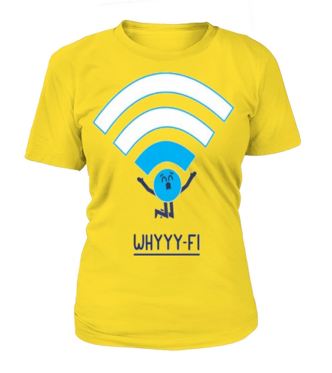 whyyy-fi Women's T-Shirt