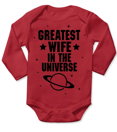 Greatest Wife In The Universe Long Sleeve Baby One-Piece