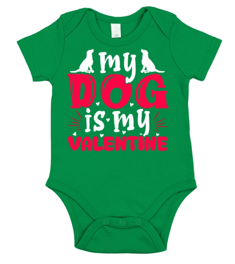 My Dog is my Valentine Shirt Funny Cute Puppy Short Sleeve Baby One-Piece