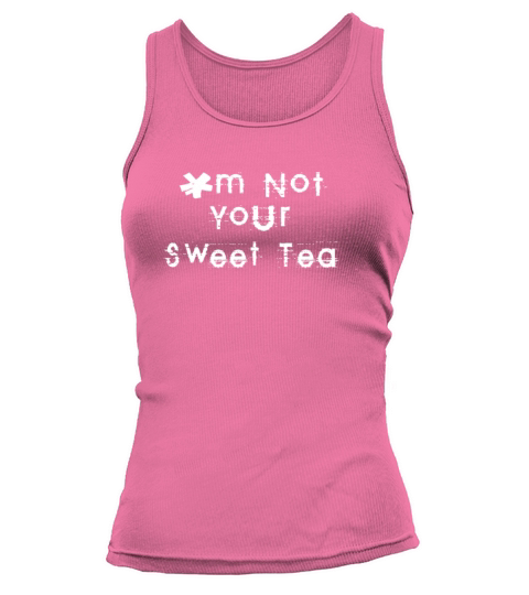 m Not Your Sweet Tea Women's Tank Top