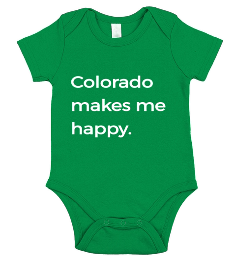 Colorado Makes Me Happy TShirt Native CO State Pride Tee Short Sleeve Baby One-Piece