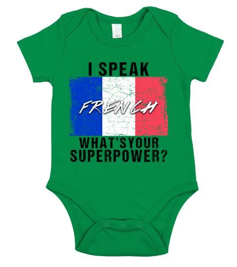 I Speak French Whats Your Superpower Short Sleeve Baby One-Piece