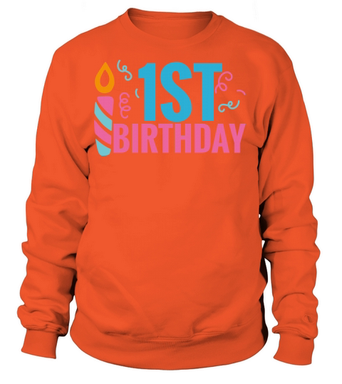 1st Birthday Women's Sweatshirt