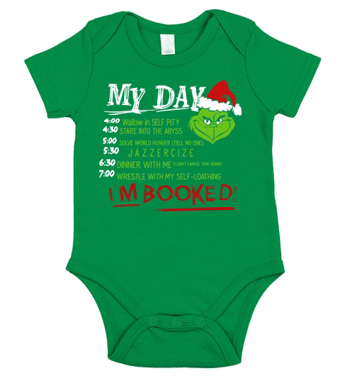 Grinch Christmas my day list time Im booked sweatshirt hoodie Short Sleeve Baby One-Piece