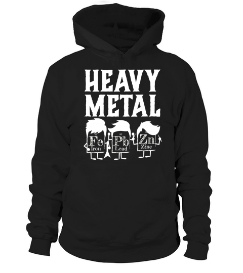 Heavy Metals Periodic Table Science Hoodie Unisex