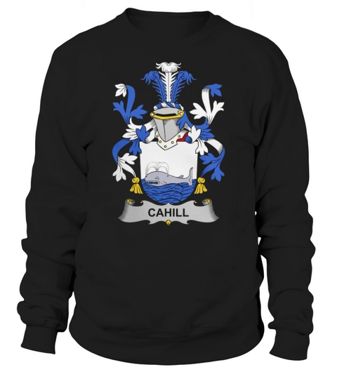 Cahill Family Crest Irish Family Crests II Sweatshirt Unisex