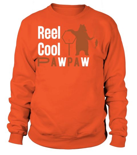 Reel Cool PawPaw / Funny Fishing Grandpa Shirt / Women's Sweatshirt