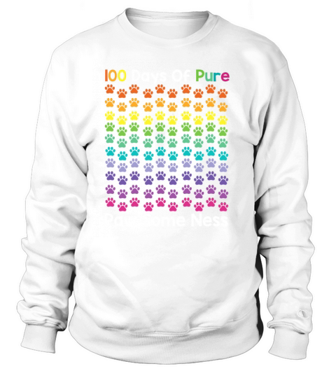 100 Days Of School Pure Paw Some Ness Dog Lover Women's Sweatshirt