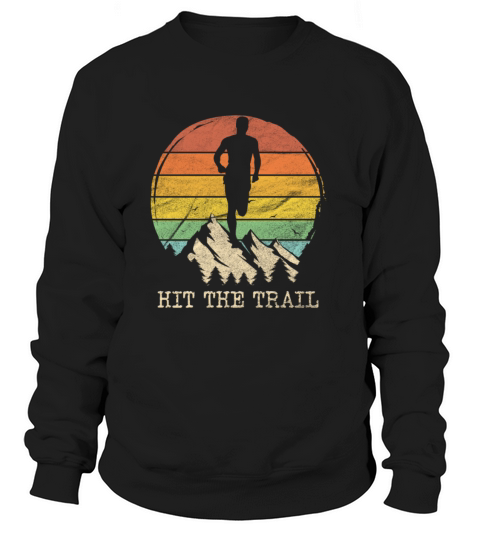 Hit the Trail and Run Women's Sweatshirt