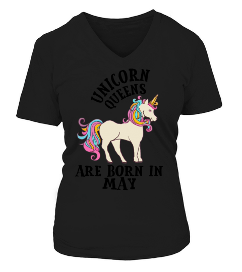 Unicorn Queens Are Born In May Birthday Gift Women's V-Neck T-shirt