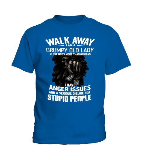 Walk Away I Am A Grumpy Old Lady I Love Dogs More Than Humans Kids T-Shirt