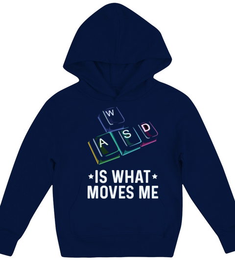 WASD is what moves me Quote for a PC Nerd Kids Hoodie